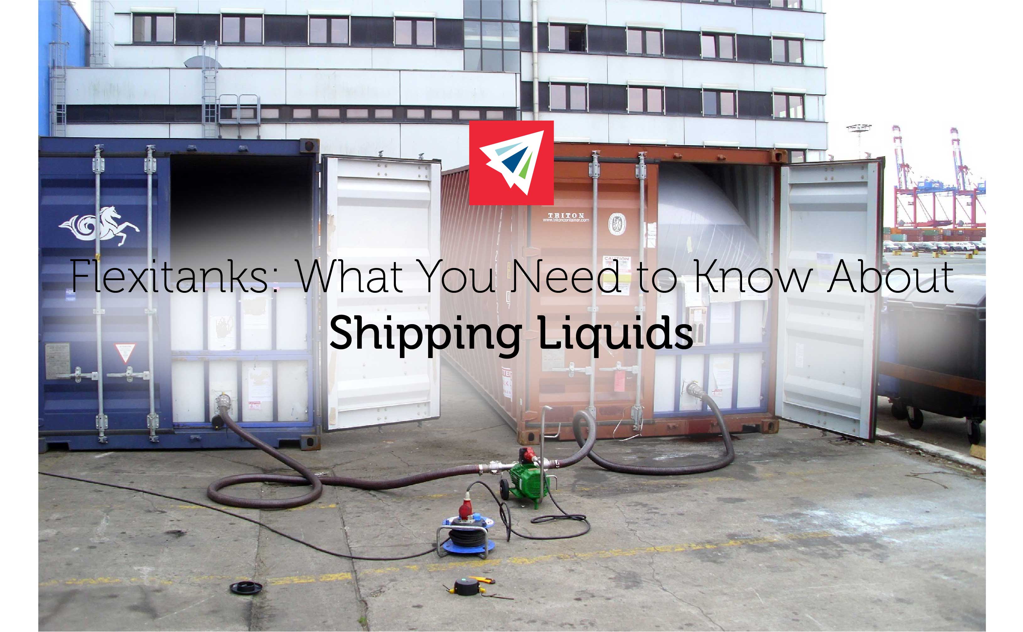Flexitanks - What You Need To Know About Transporting Liquids
