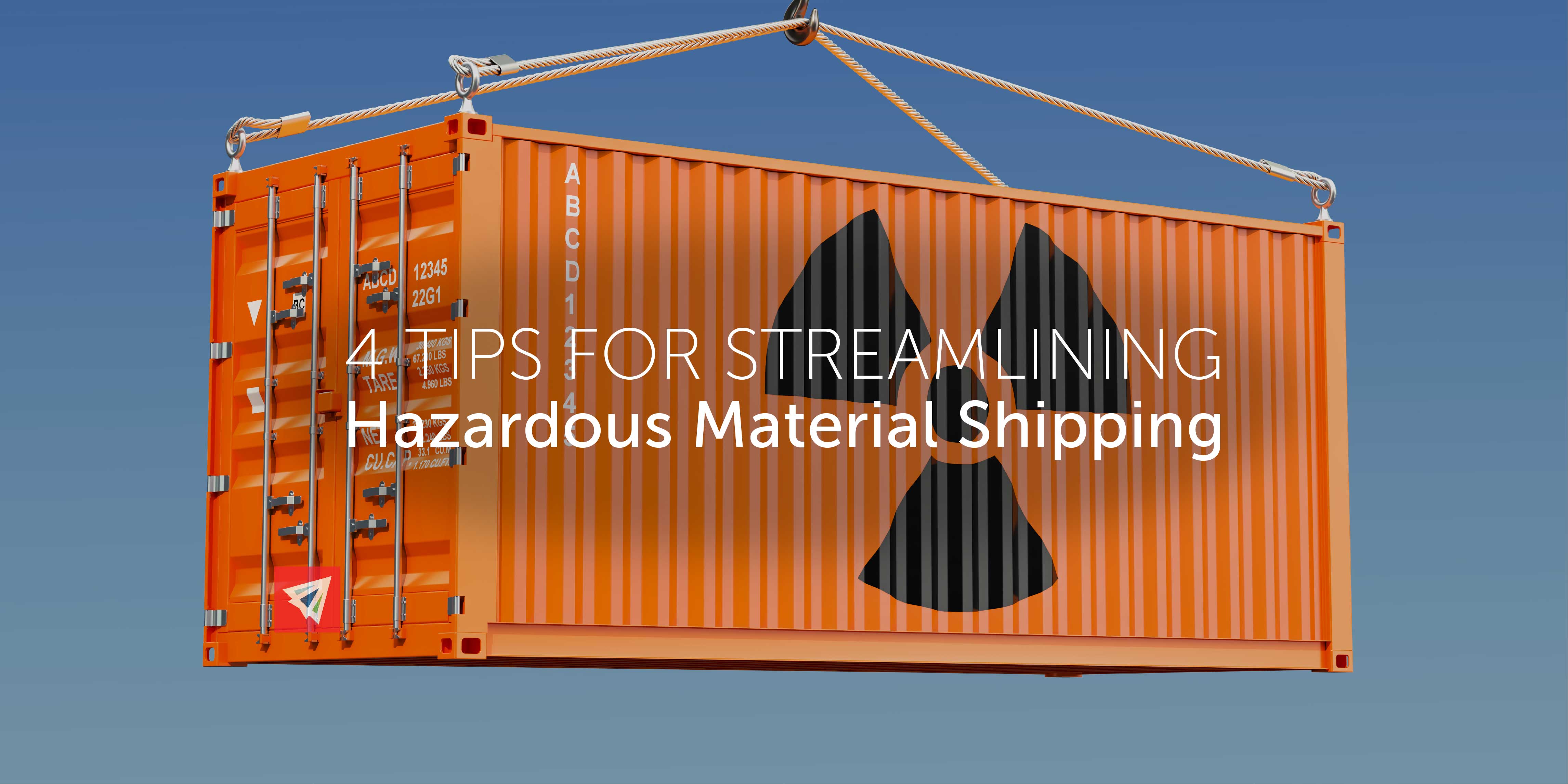 4 Tips for Streamlining Hazardous Material Shipping