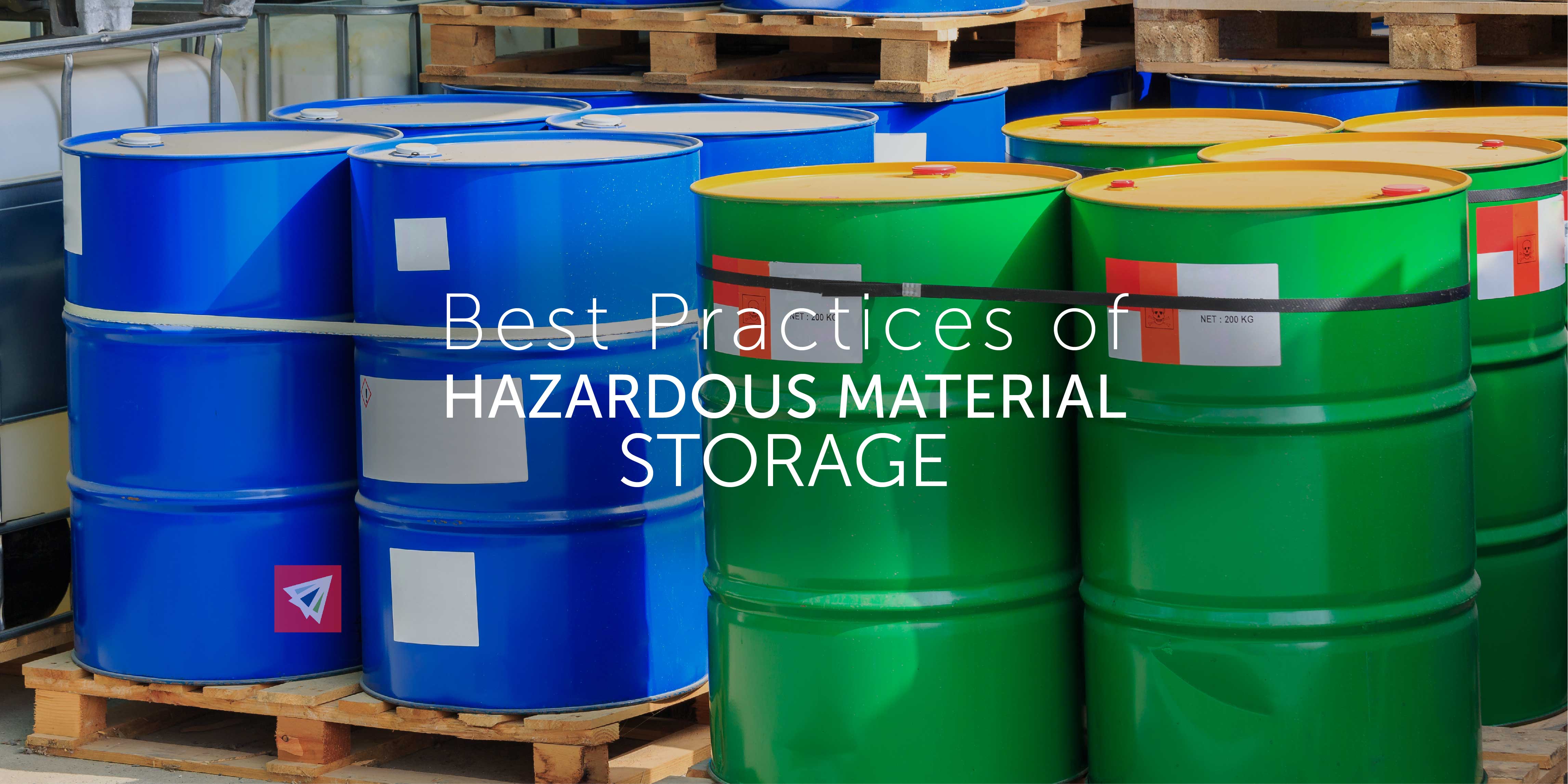 Best Practices of Hazardous Material Storage