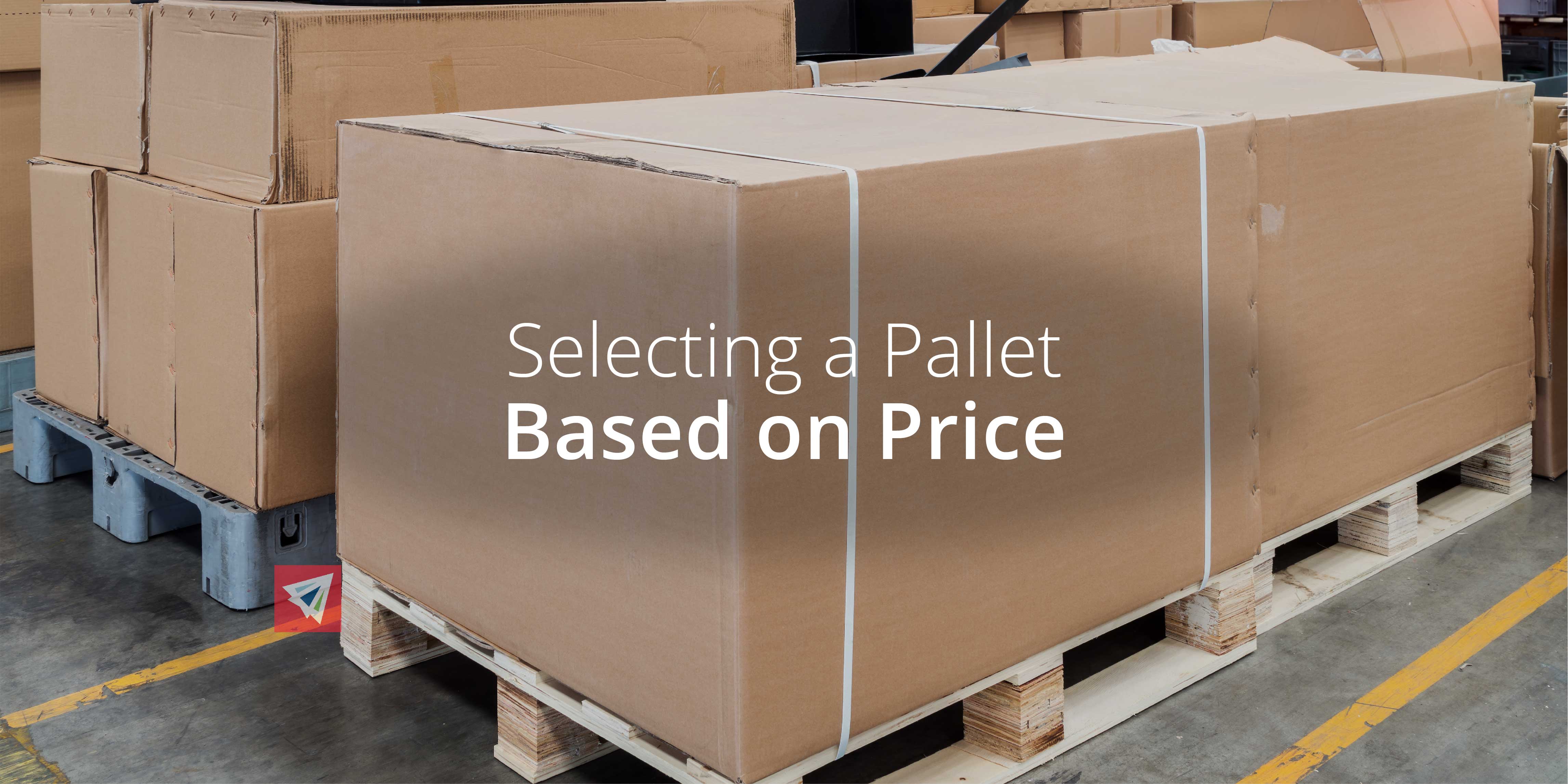 Selecting a Shipping Pallet Based on Price