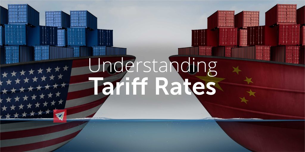 Understanding Tariff Rates Land, Sea, & Air Shipping Services