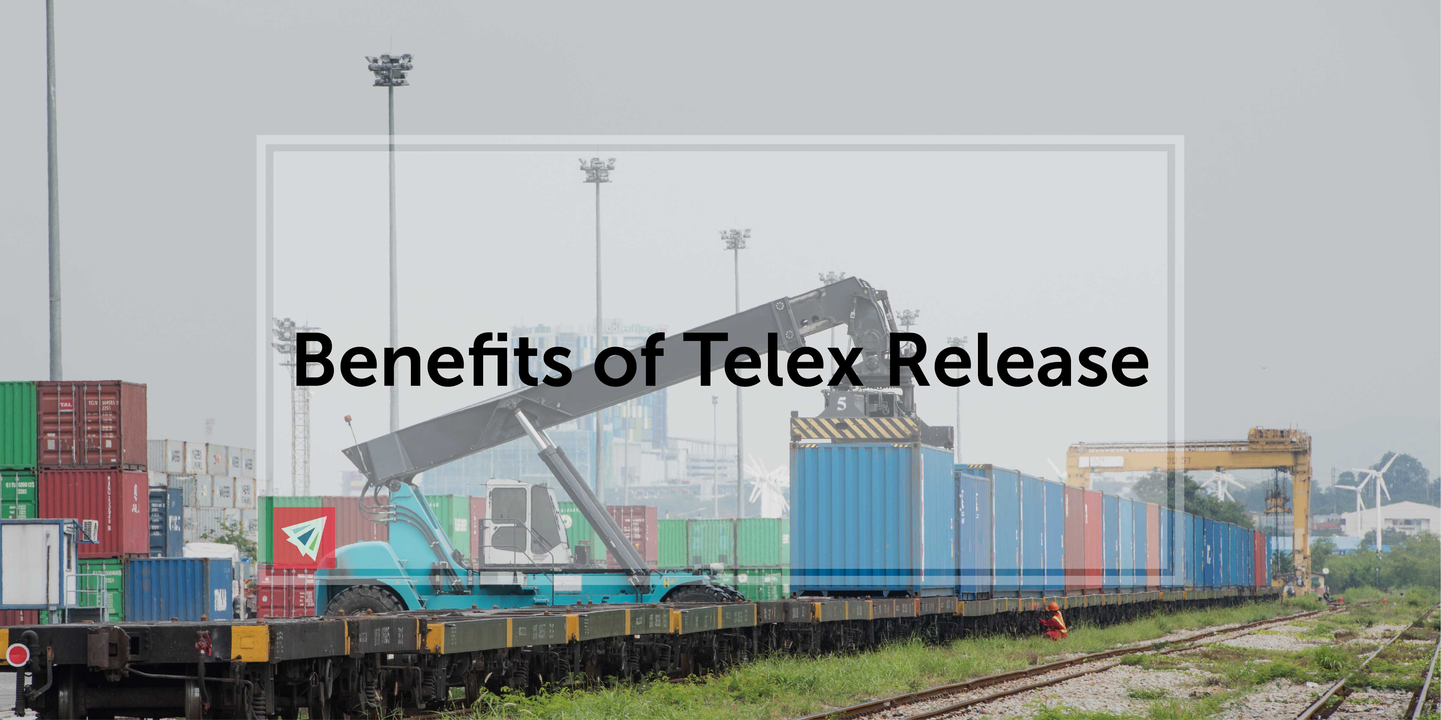 Benefits of Telex Release