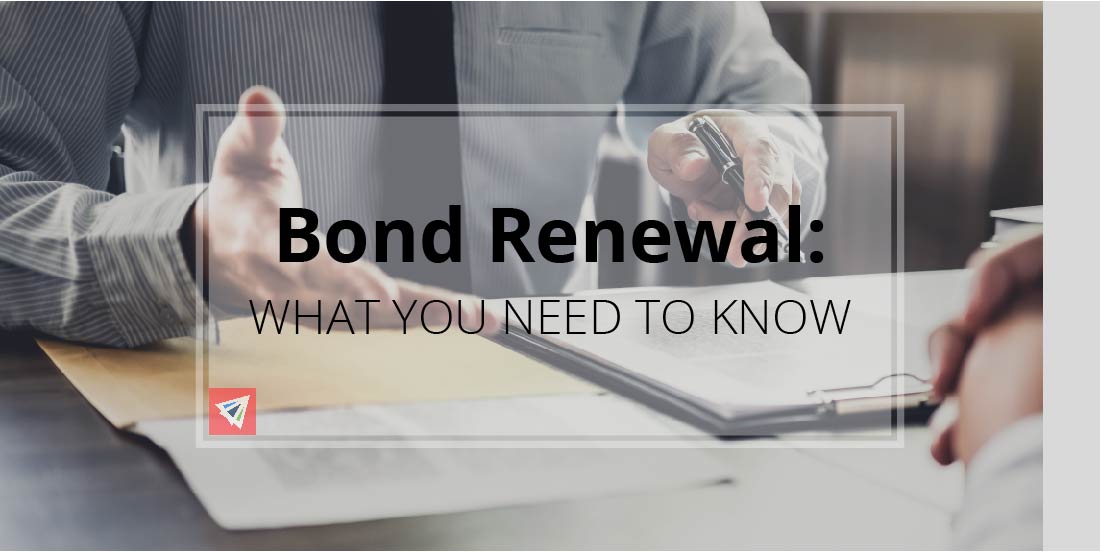 Bond Renewal- What You Need to Know