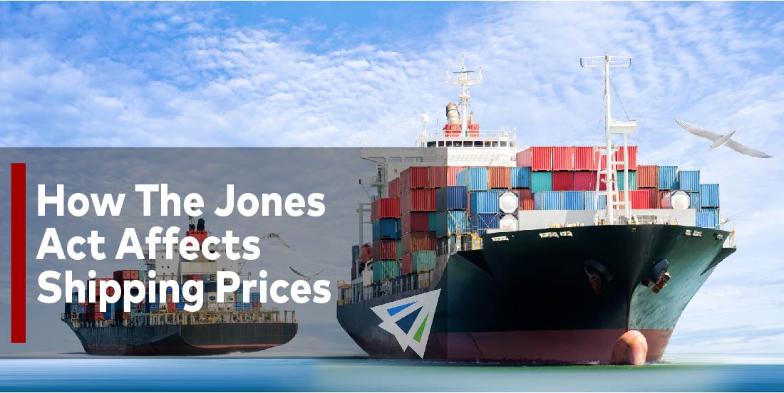 How The Jones Act Affects Shipping Prices