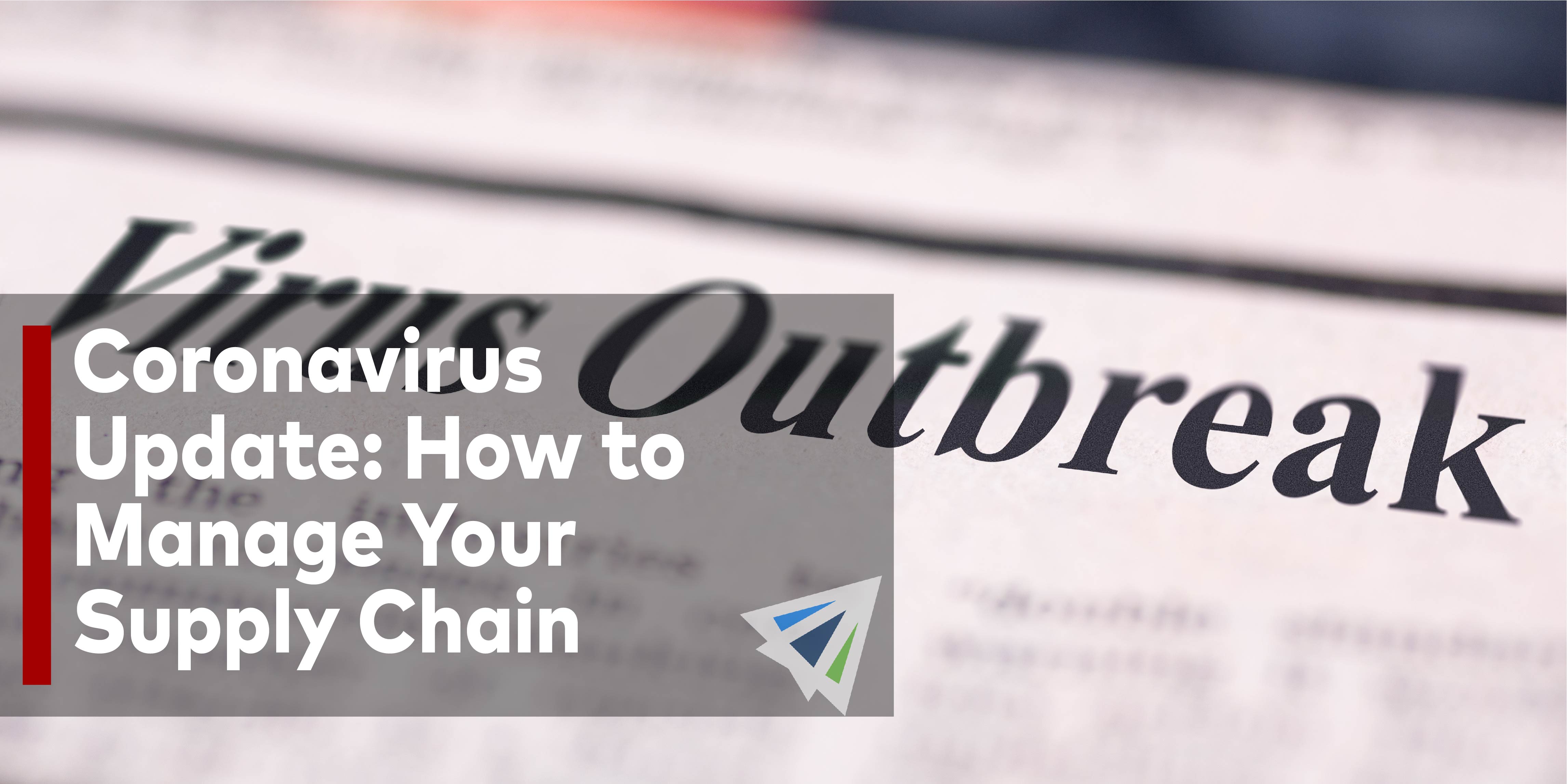 Coronavirus Update How to Manage Your Supply Chain