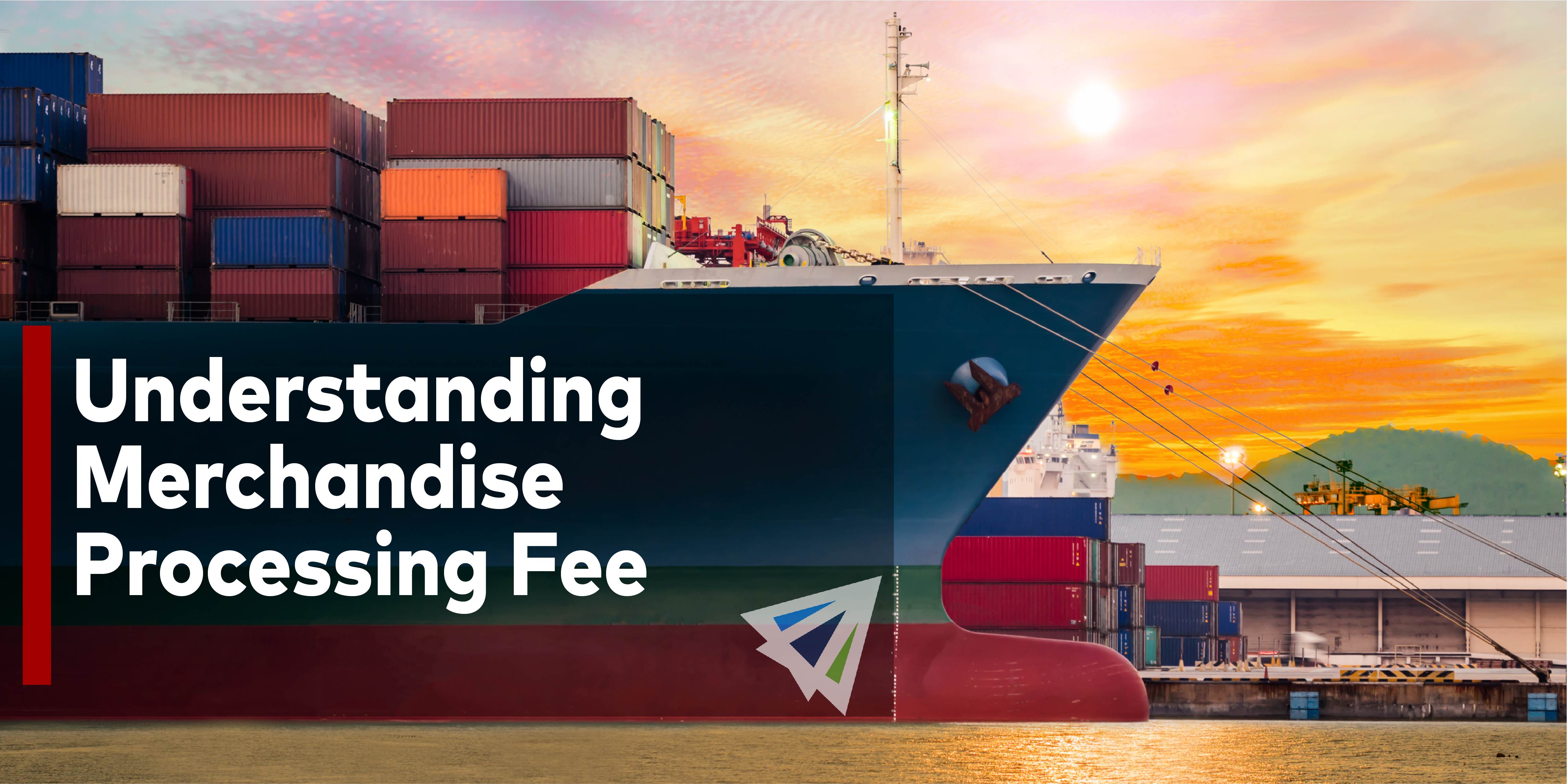 Understanding Merchandise Processing Fee