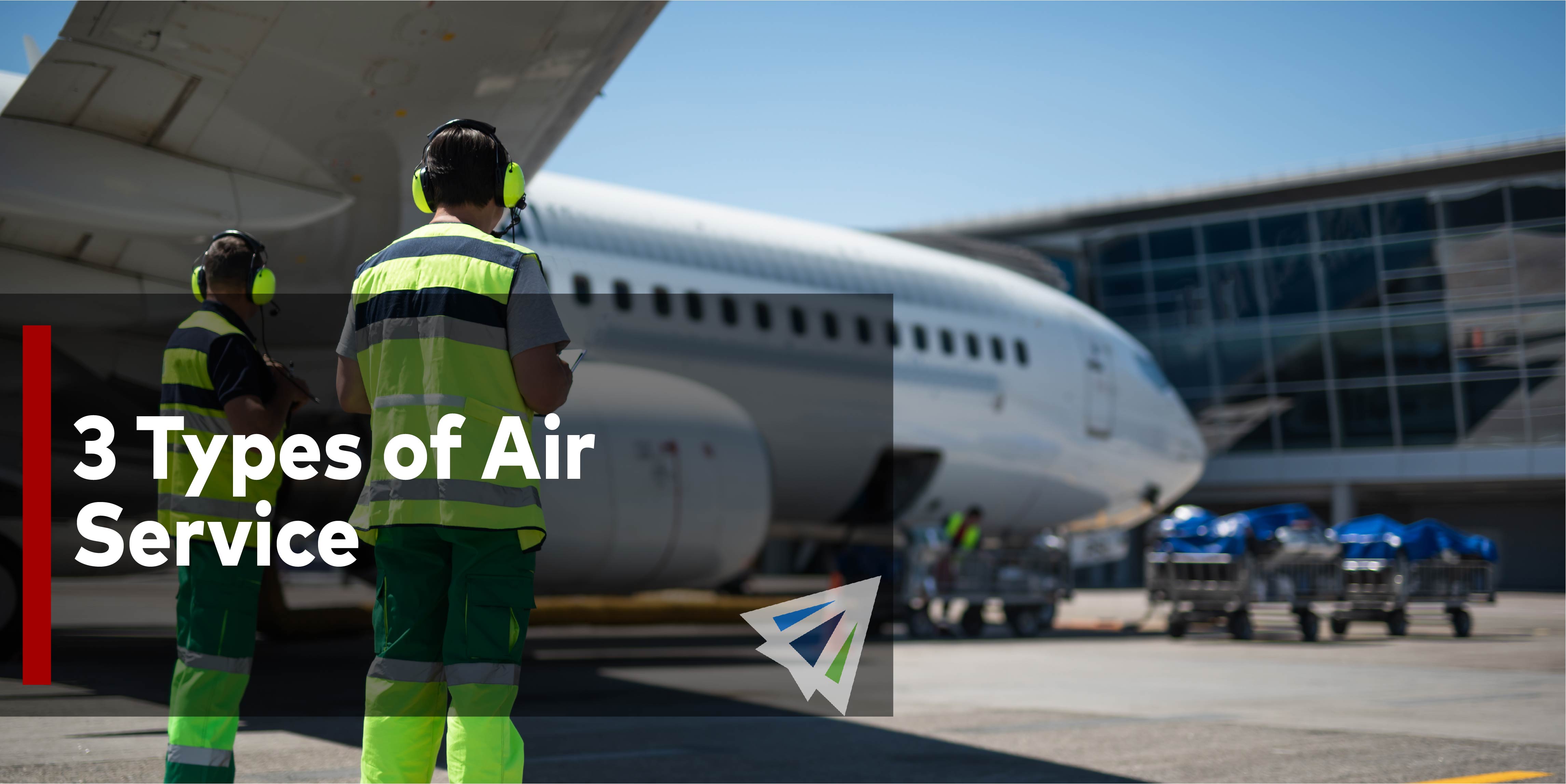 3 Types of Air Service