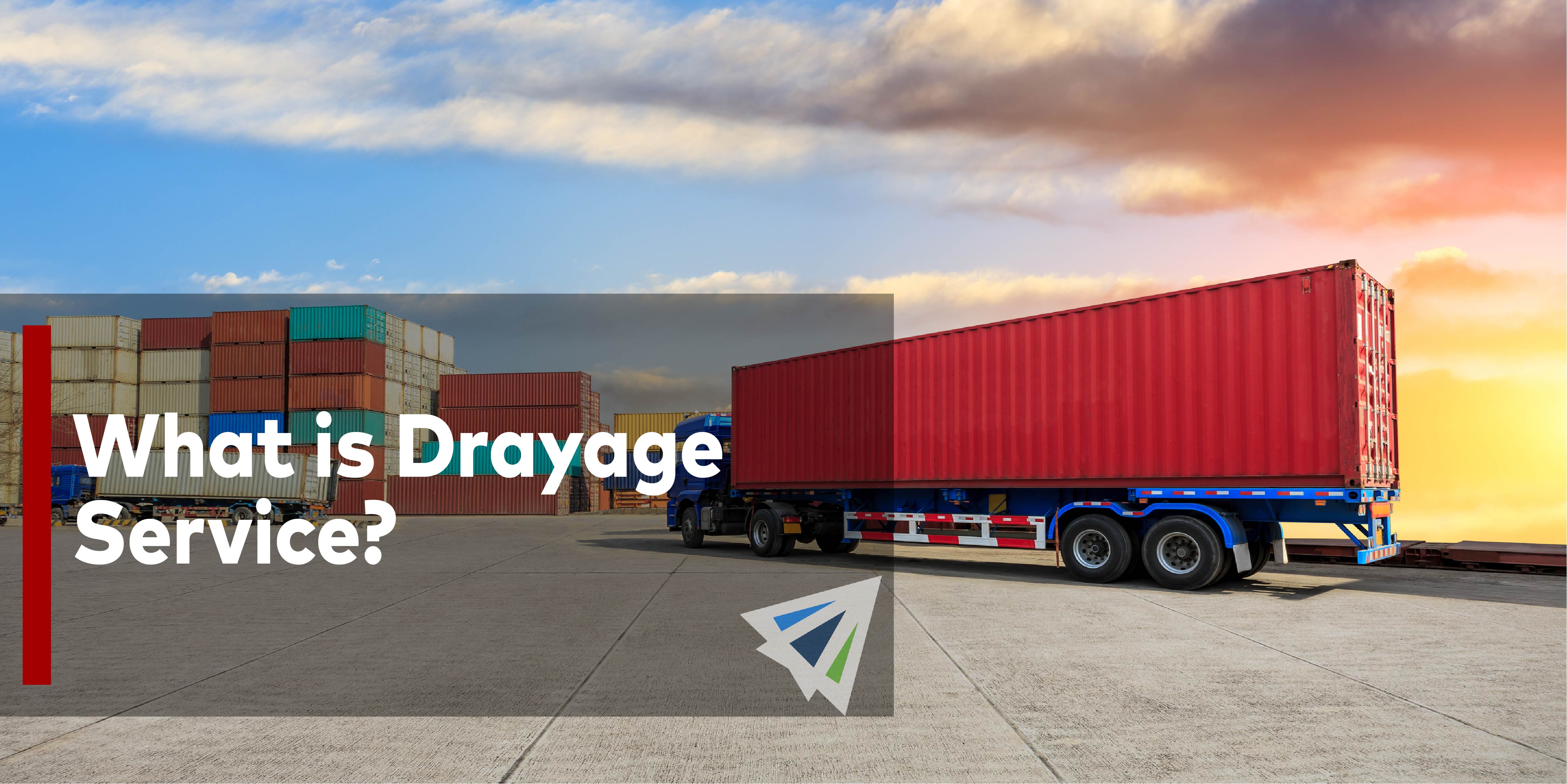 What is Drayage Service