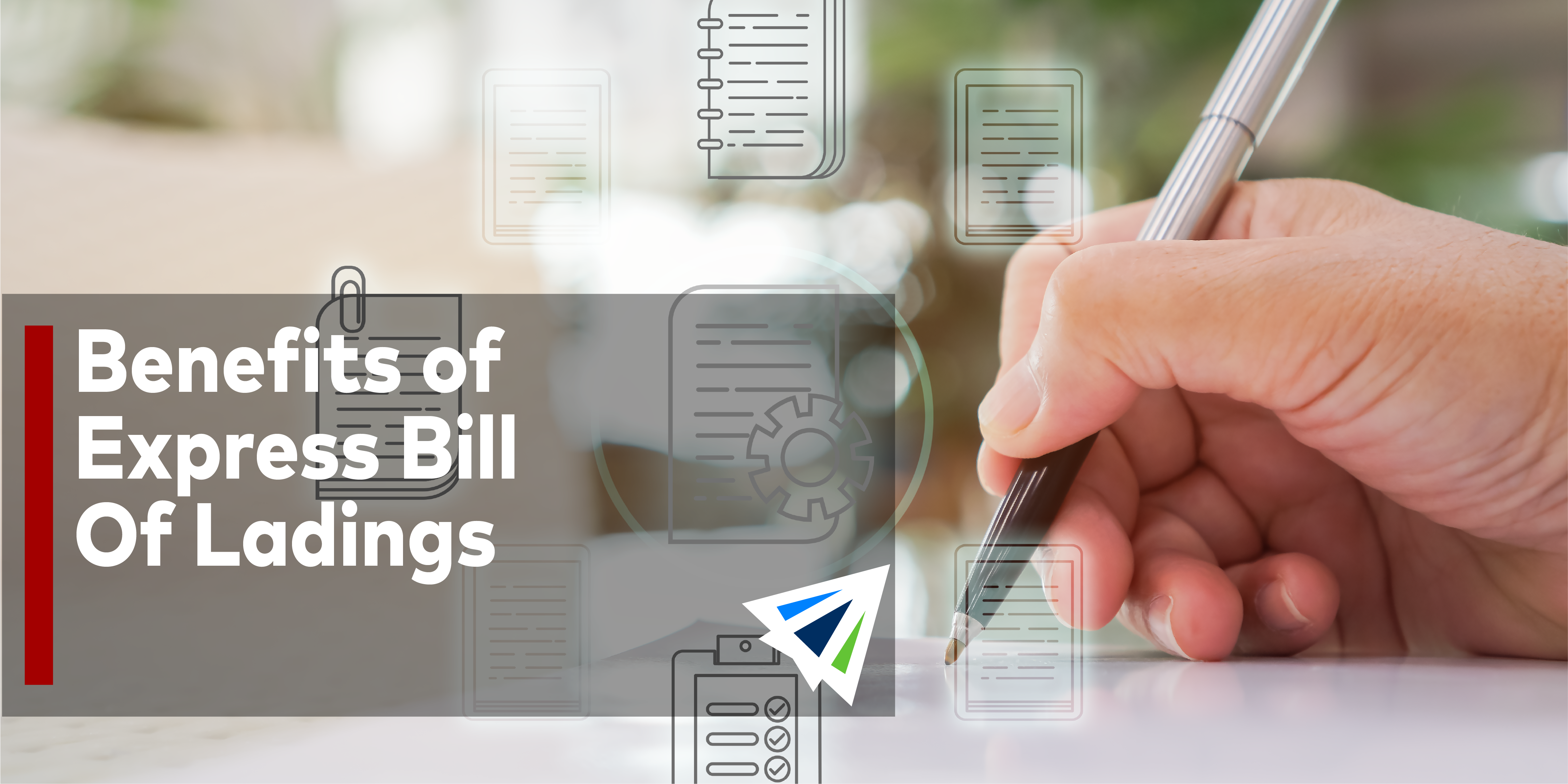 Benefits of Express Bill Of Ladings