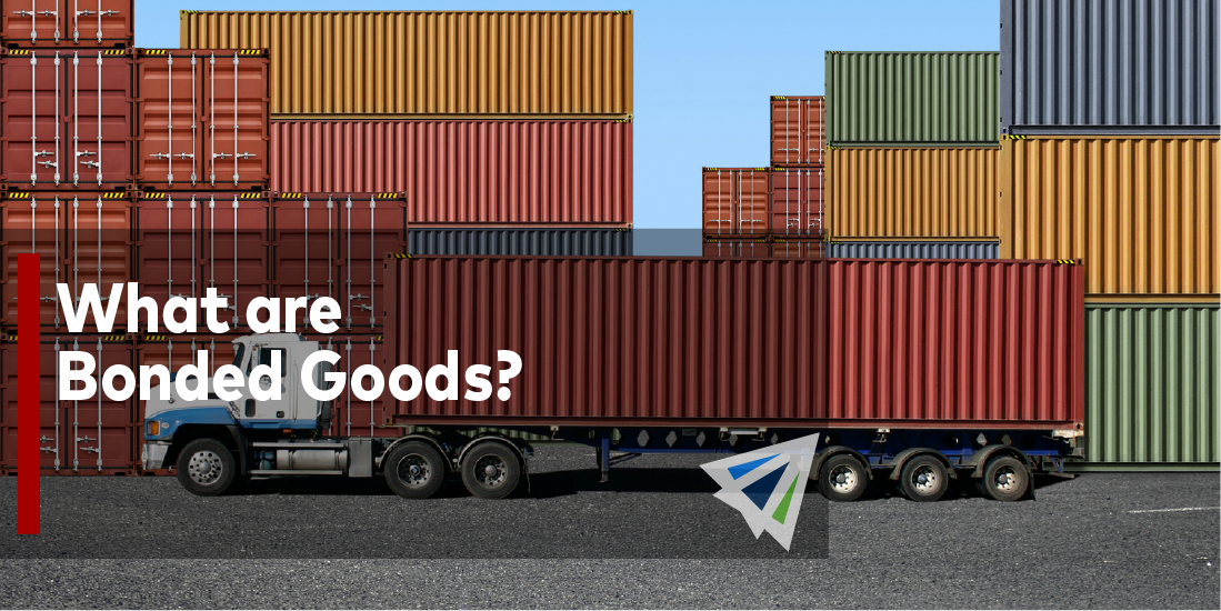 What Are Bonded Goods?