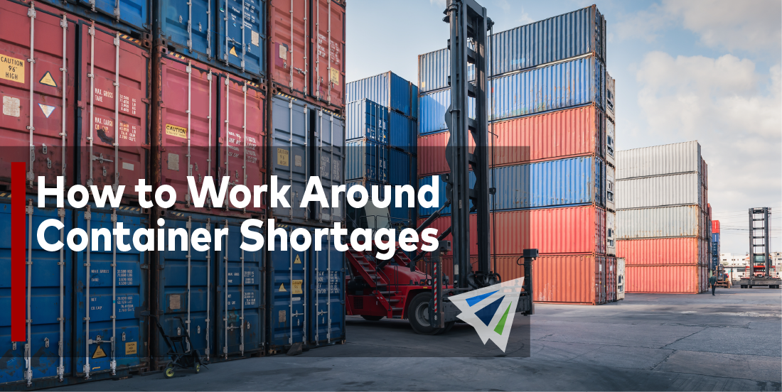 How to Work Around Container Shortages