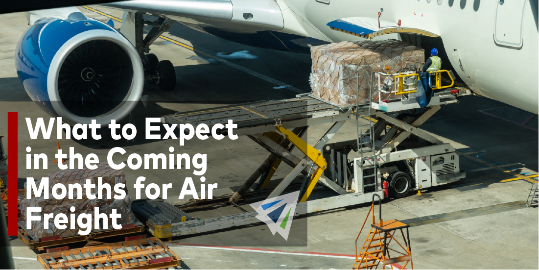 What to Expect in the Coming Months for Air Freight