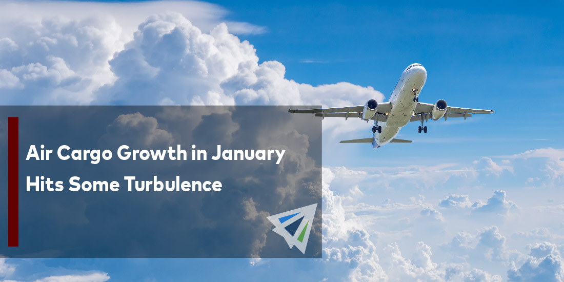 Air Cargo Growth in January Hits Some Turbulence