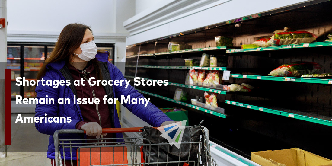 Shortages at Grocery Stores Remain an Issue for Many Americans