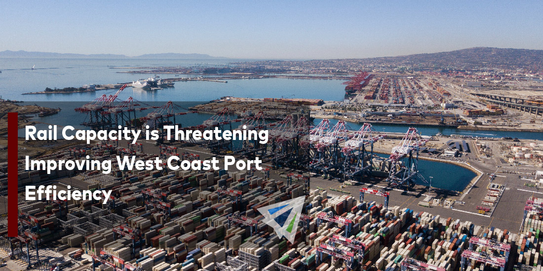 Rail Capacity is Threatening Improving West Coast Port Efficiency