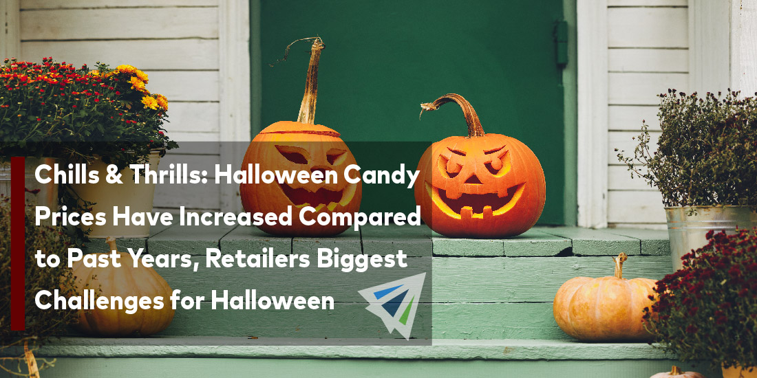 Chills & Thrills: Halloween Candy Prices Have Increased Compared to Past Years, Retailers Biggest Challenges for Halloween