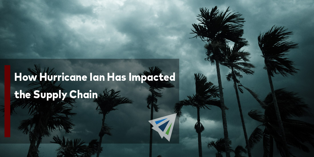 How Hurricane Ian Has Impacted the Supply Chain