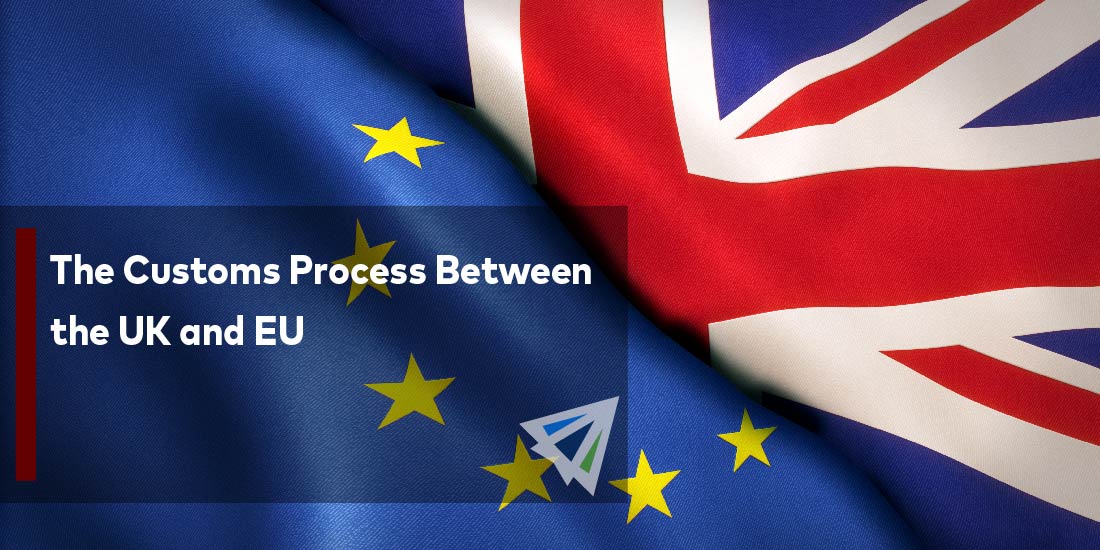 The Customs Process Between the UK and EU