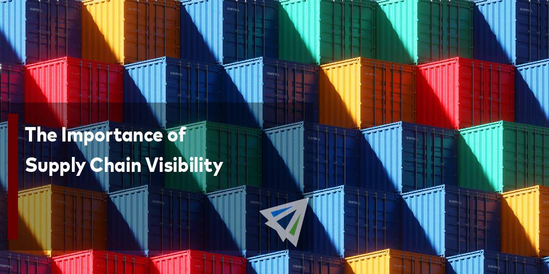The Importance of Supply Chain Visibility
