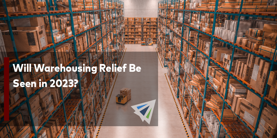 Will Warehousing Relief Be Seen in 2023?