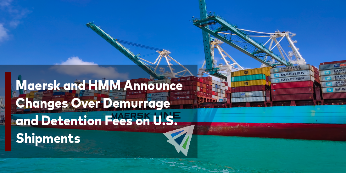 Maersk and HMM Announce Changes Over Demurrage and Detention Fees on U.S. Shipments