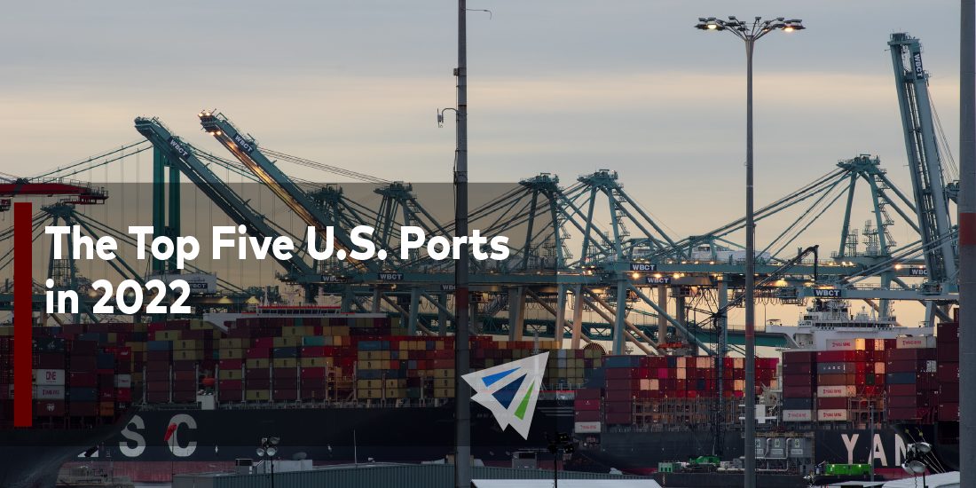 The Top Five U.S. Ports in 2022