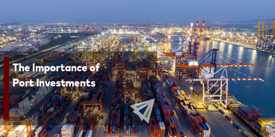The Importance of Port Investments