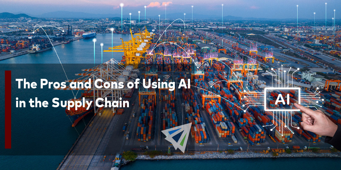 The Pros and Cons of Using AI in the Supply Chain