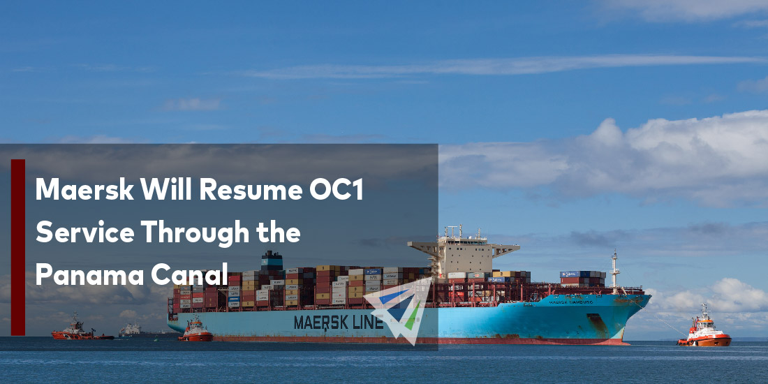 Maersk Will Resume OC1 Service Through the Panama Canal