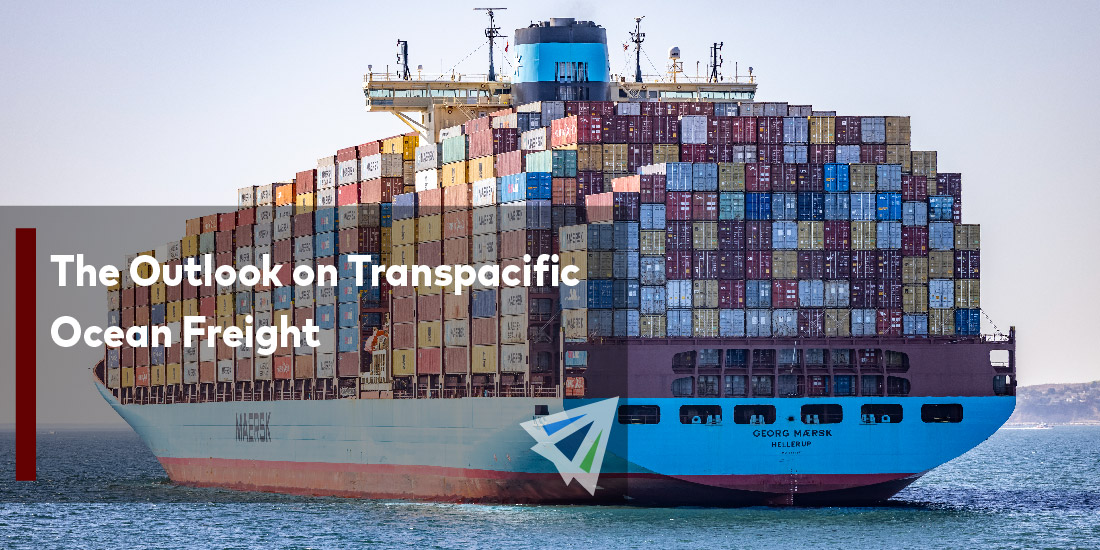 The Outlook on Transpacific Ocean Freight