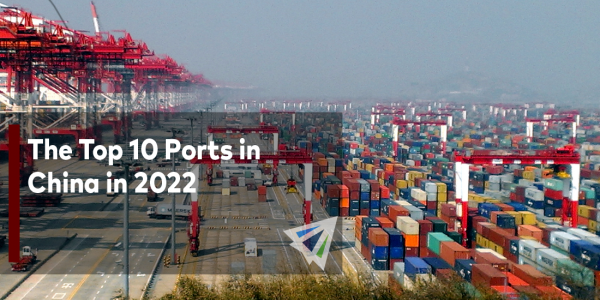The Top 10 Ports in China in 2022
